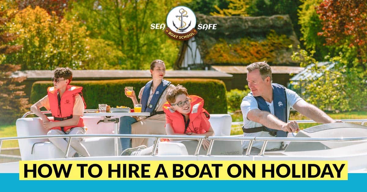 How to Hire a Boat on Holiday