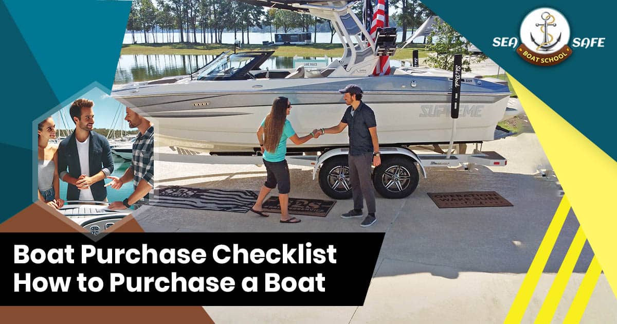 Boat Purchase Checklist: How to Purchase a Boat